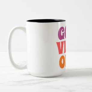 Em Dois Tons Caneca de Café Com Boas Vibrações