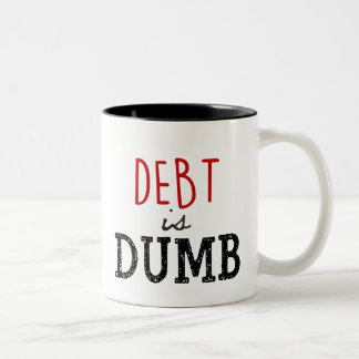 Em Dois Tons Caneca de Café - Dívida é Bobagem