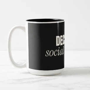 Em Dois Tons Caneca de Café Engraçada - Descafeinado é uma Cons