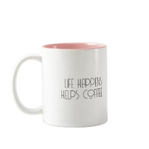 Caneca de Café Engraçada Vida Acontece Café Ajuda