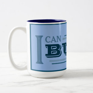 Em Dois Tons Caneca de Café Eu Posso Construir (Azul)