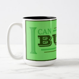 Em Dois Tons Caneca de Café Eu Posso Construir (Verde)