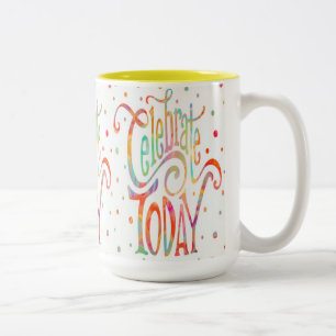 Em Dois Tons Celebração alegre hoje caneca de café