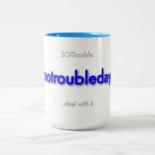 Em Dois Tons dia sem problemas! Caneca de café Two-Tone