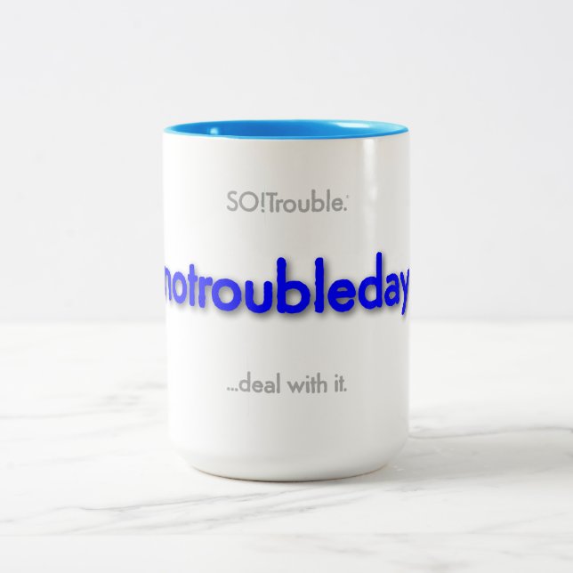 Em Dois Tons dia sem problemas! Caneca de café Two-Tone (Centro)