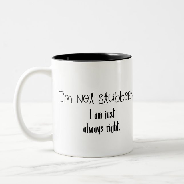 Em Dois Tons "Eu não sou" caneca de café engraçada teimoso (Esquerda)