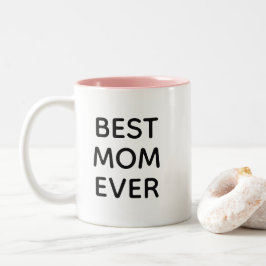 Em Dois Tons Melhor Mãe de Sempre | Caneca de Café de Duas Tone