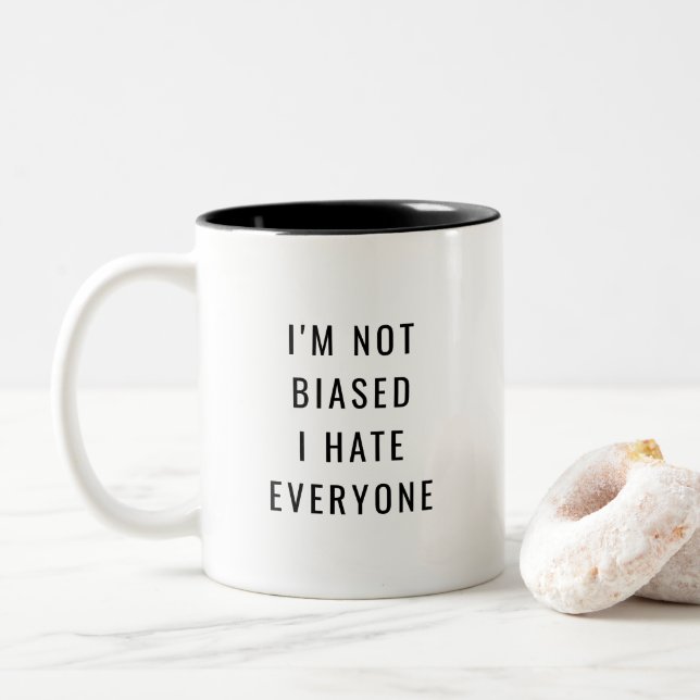 Em Dois Tons Não Tenho Preconceito Odeio a Todos Caneca de Café (Com Donut)