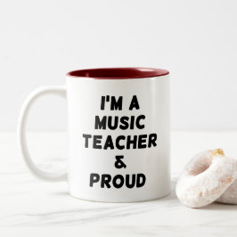 EM DOIS TONS SOU PROFESSOR DE MÚSICA & ORGULHOSO CANECA DE CAFÉ