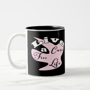 Em Dois Tons Viva uma vida sem preocupações caneca de café