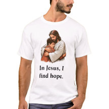 Em Jesus, eu encontro esperança numa camiseta de l