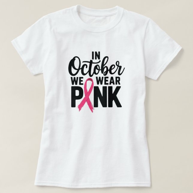Em outubro, Vestimos Camiseta Rosa (Frente do Design)