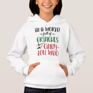 Em um Mundo de Grinches Seja uma Cindy-Lou Quem Ci