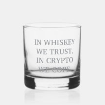 Em Whiskey Confiamos - Crypto Degen Glass