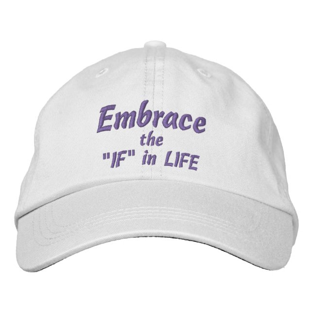 EMBRAÇAR o "IF" no Boné LIFE (Branco) (Frente)