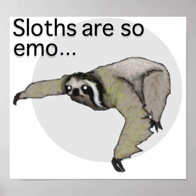 Emo Sloth Poster (Frente)