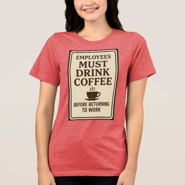 Employees Must Drink Coffee Hoodie (Frente)