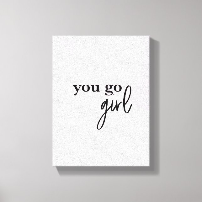 "Empower Chic: 'You Go Girl' Chefe Babe Canvas Pri (Frente)