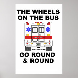 EMS Ambulance - Wheels go Round, Poster