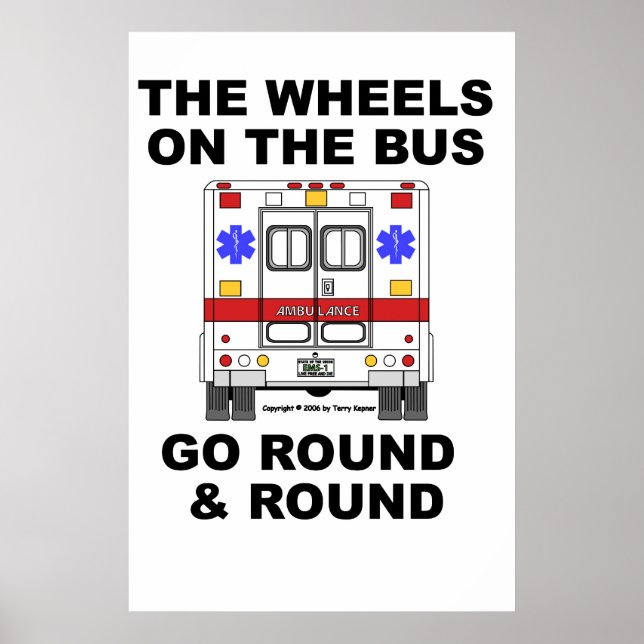 EMS Ambulance - Wheels go Round, Poster (Frente)