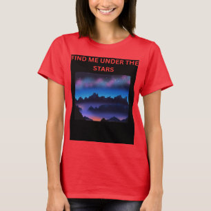 Encontre-me sob a Camiseta Galáxia das Estrelas