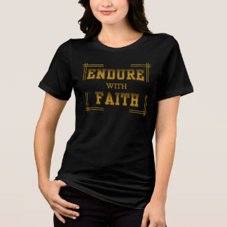 Endure with Faith Christian Inspirational