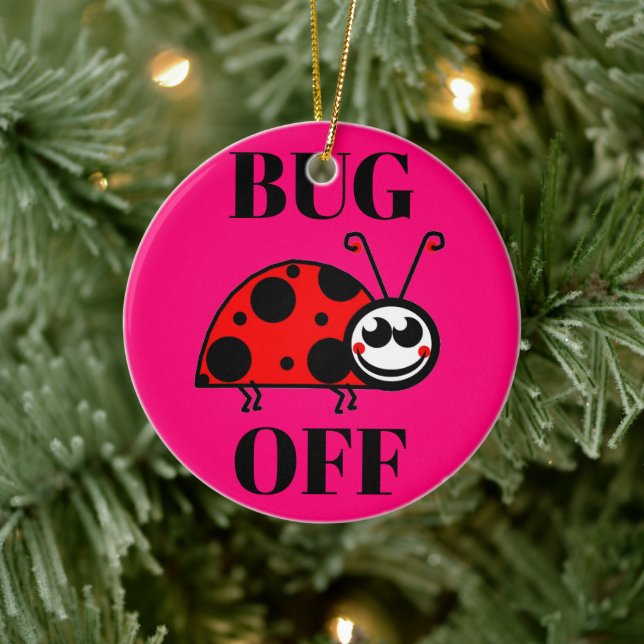 Enfeite de Cerâmica Bug Off (Árvore)