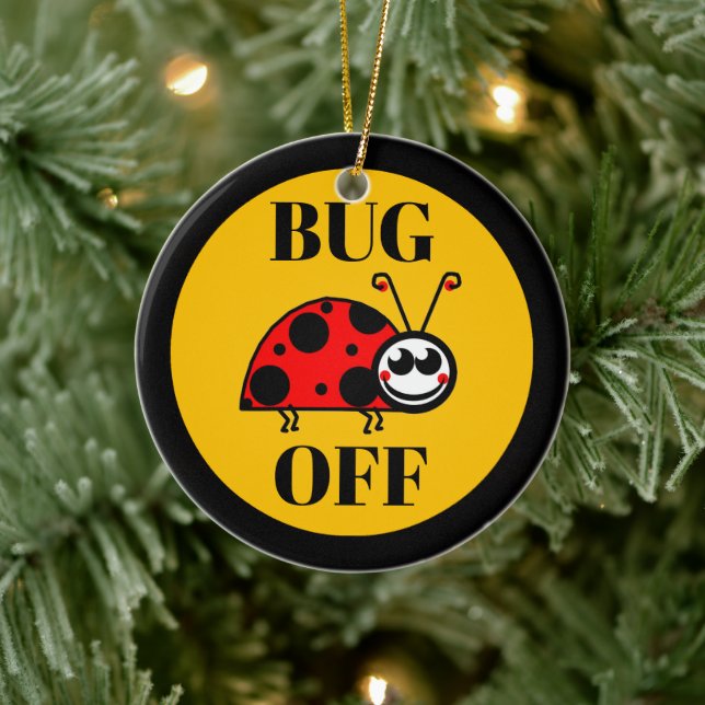 Enfeite de Cerâmica Bug Off (Árvore)