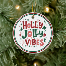 Enfeite de Natal Holly Jolly Vibes