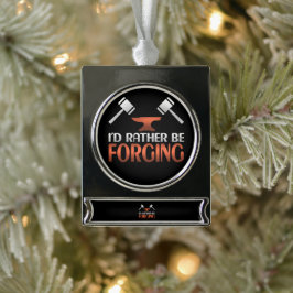 Enfeite De Natal Prateado Com Faixa Eu Preferencialmente Forjando Blacksmith Forge Ham