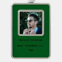 Trabalhando no Natal - Ornament sarcástico enquadr