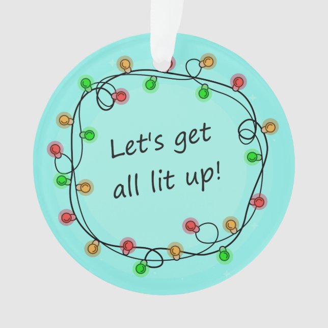 Enfeite engraçado da festa de Natal "All Lit Up" (Frente)