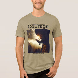 Enfrentem as dificuldades com coragem que o sucess