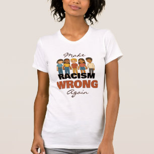 Enganar o racismo novamente na camiseta - personal