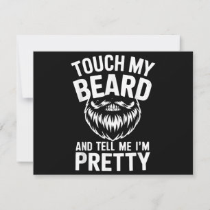 Engraçada Cotação de Barba Toque na minha barba e