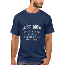 Engraçado África do Sul dizendo agora camiseta mas