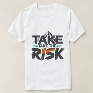 Engraçado - Assuma o Risco - Camiseta Motivacional