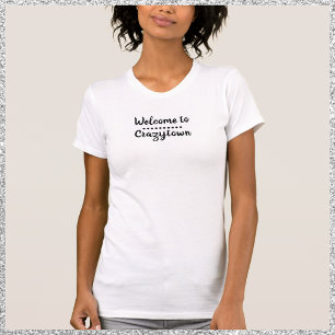 Engraçado, bem-vindos à camiseta da Cidade Louca