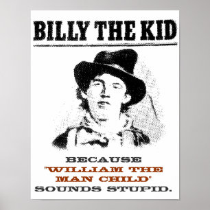 Engraçado Billy the Kid "Queria" Poster
