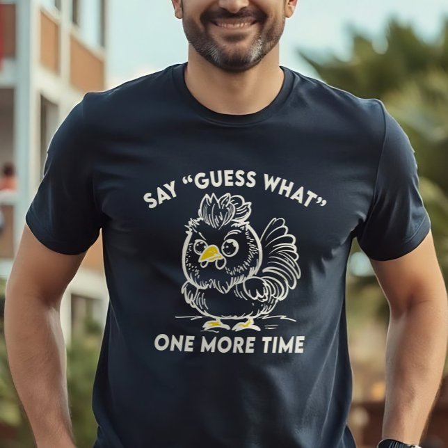 Engraçado Bumbum De Frango Irritado Com Humor De A (This tee shirt features an angry chicken that's had enough of dad jokes. Guess what? Chicken Butt!)