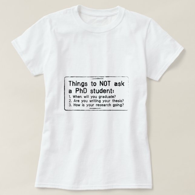 Engraçado Camisa Phd Doutoranda Candidato Disserta (Frente do Design)