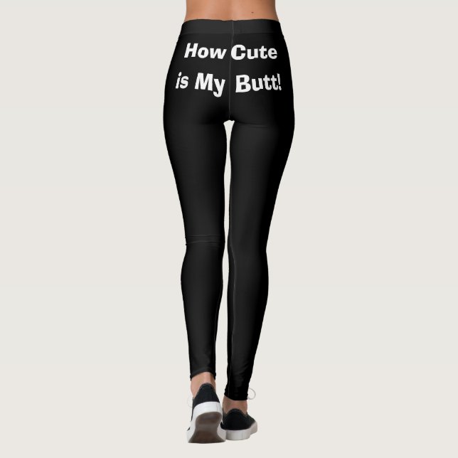 Engraçado como o meu Bumbum é bonito! Legging (Verso)