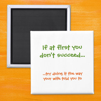 Engraçado Como Sua Esposa Te Disse Para Imã de gel