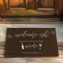 Engraçado Depende Se Você Trouxe Vinho Bem-Vindo