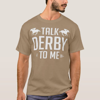 Engraçado Falar Derby Para Mim Camiseta De Corrida