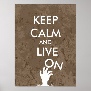 Engraçado Mantenha Calma Poster Zombie Ao Vivo Na
