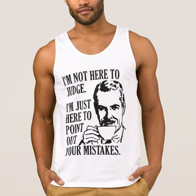 Engraçado "Não Aqui Para Julgar" camisas e jaqueta (Frente)