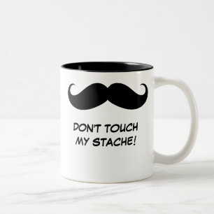 Engraçado não toque em meu Stache! Caneca do