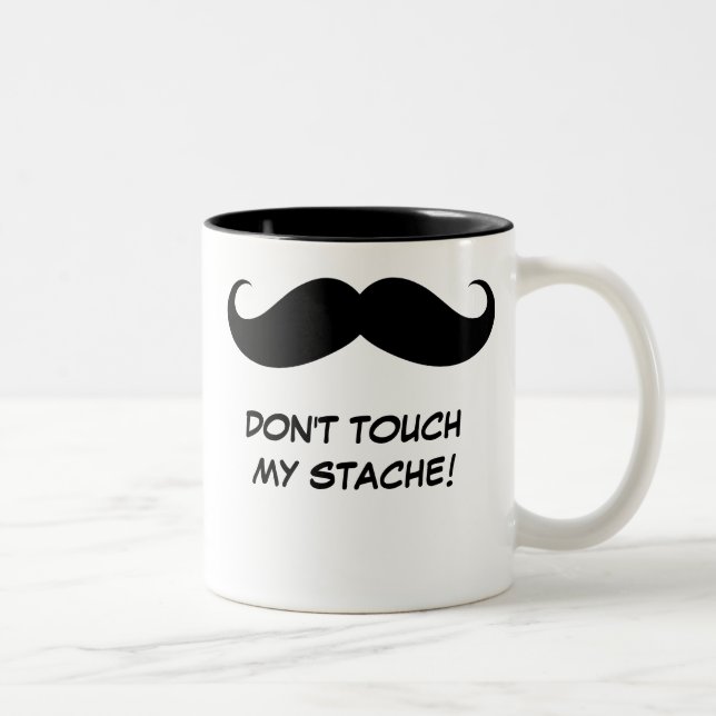 Engraçado não toque em meu Stache! Caneca do (Direita)
