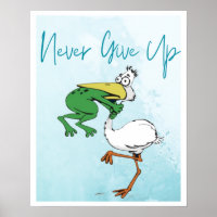 Engraçado Nunca Desistir #Sapo Choking Bird Poster